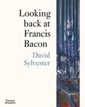 Cover: Looking back at Francis Bacon - Thames & Hudson Ltd