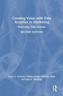 Cover: Creating Value with Data Analytics in Marketing - Routledge