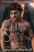Cover: The Heart of a Shadow - Samantha Marshall