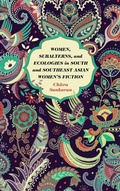Cover: Women, Subalterns, and Ecologies in South and Southeast Asian Women's Fiction - University of Georgia Press