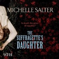 Cover: The Suffragette's Daughter - W F Howes Ltd