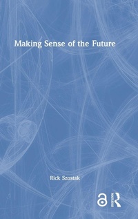 Enlarge image Cover: Making Sense of the Future - Routledge