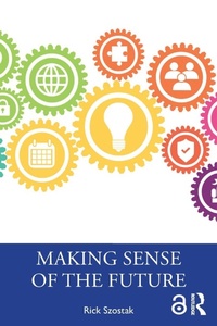 Enlarge image Cover: Making Sense of the Future - Routledge