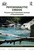 Cover: Psychoanalytic Credos - Routledge