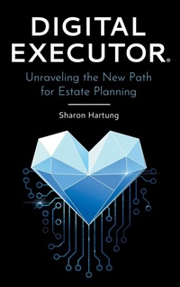Abbildung von: Digital Executor(R) - FriesenPress