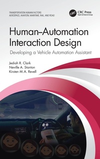 Enlarge image Cover: Human-Automation Interaction Design - CRC Press