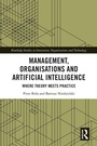 Cover: Management, Organisations and Artificial Intelligence - Routledge