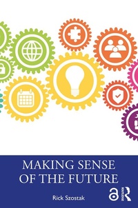 Enlarge image Cover: Making Sense of the Future - Routledge