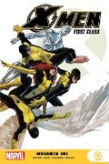 Cover: X-Men: First Class - Mutants 101 - Marvel Comics