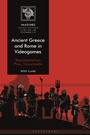 Cover: Ancient Greece and Rome in Videogames - Bloomsbury Academic