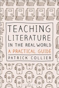 Cover: Teaching Literature in the Real World - Bloomsbury Academic