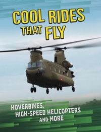 Enlarge image Cover: Cool Rides that Fly - Raintree