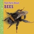 Cover: Fast Facts About Bees - Raintree