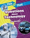 Cover: This or That Questions About Technology - Raintree