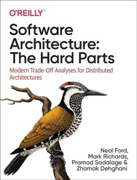 Abbildung von: Software Architecture: The Hard Parts - O'Reilly
