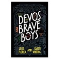 Cover: Devos for Brave Boys - Tyndale House Publishers