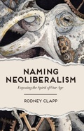 Cover: Naming Neoliberalism - Fortress Press