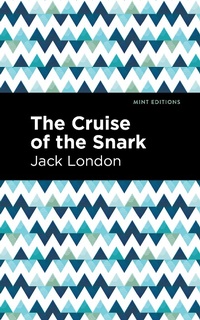 Abbildung von: The Cruise of the Snark - Mint Editions