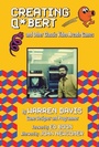 Cover: Creating Q*bert and Other Classic Video Arcade Games - Santa Monica Press