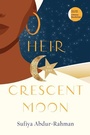 Bild: Heir to the Crescent Moon - University of Iowa Press