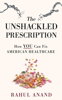 Abbildung von: The Unshackled Prescription - New Degree Press