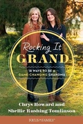 Cover: Rocking It Grand - Focus on the Family Publishing