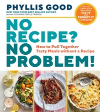 Enlarge image Cover: No Recipe? No Problem! - Storey Publishing, LLC