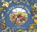 Cover: The King of Little Things - Peachtree Publishers