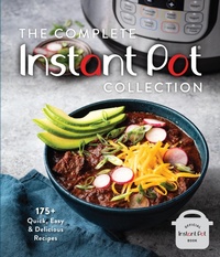Enlarge image Cover: The Complete Instant Pot Collection - Weldon Owen, Incorporated