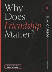 Enlarge image Cover: Why Does Friendship Matter? - Faithlife Corporation