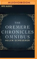 Cover: The Oremere Chronicles Omnibus - Audible Studios on Brilliance