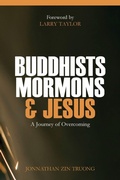 Cover: Buddhists, Mormons & Jesus - God Manifest Publishing