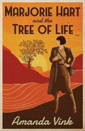 Cover: Marjorie Hart and the Tree of Life - Kaledena Press, LLC