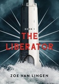 Cover: The Liberator - Zoe Van Lingen