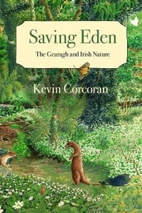 Enlarge image Cover: Saving Eden - The Gearagh Press