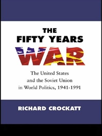 Enlarge image Cover: The Fifty Years War - Routledge
