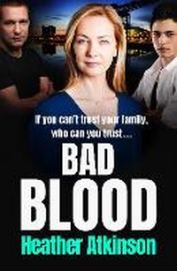 Enlarge image Cover: Bad Blood - Boldwood Books Ltd