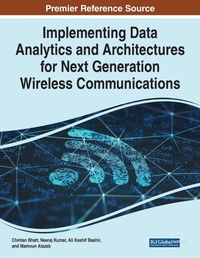 Enlarge image Cover: Implementing Data Analytics and Architectures for Next Generation Wireless Communications - Business Science Reference