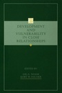 Cover: Development and Vulnerability in Close Relationships - Psychology Press Ltd