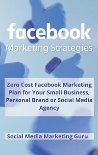 Abbildung von: Facebook Marketing Strategies - Financial Publishing