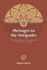 Enlarge image Cover: Messages to the Antipodes - Baha'i Publications Australia