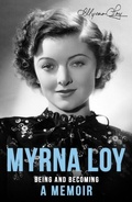 Cover: Myrna Loy - Dean Street Press Limited