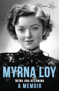 Cover: Myrna Loy - Dean Street Press Limited
