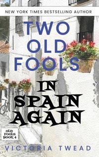 Abbildung von: Two Old Fools in Spain Again - Ant Press