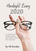 Cover: Hindsight Being 2020 - Distributed By Ingram Spark