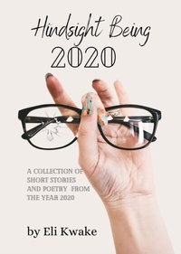 Abbildung von: Hindsight Being 2020 - Distributed By Ingram Spark