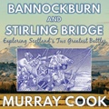 Cover: Bannockburn and Stirling Bridge - Extremis Publishing Limited