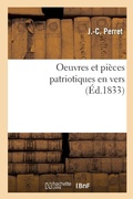 Cover: Oeuvres Et Pi?ces Patriotiques En Vers - Hachette Livre - Bnf