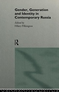 Cover: Gender, Generation and Identity in Contemporary Russia - Routledge