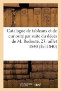 Cover: Catalogue de Tableaux, Dessins, Croquis, Objet d'Arts Et de Curiosite - Hachette Livre - Bnf